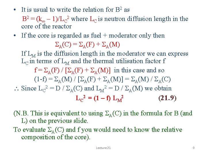  • It is usual to write the relation for B 2 as B
