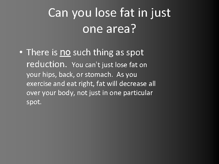 Can you lose fat in just one area? • There is no such thing