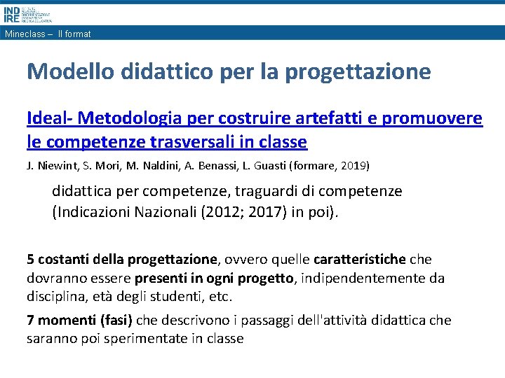 Mineclass – Il format Modello didattico per la progettazione Ideal- Metodologia per costruire artefatti