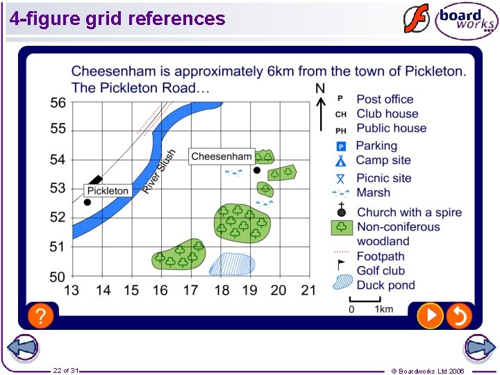 4 -figure grid references 22 of 31 © Boardworks Ltd 2006 