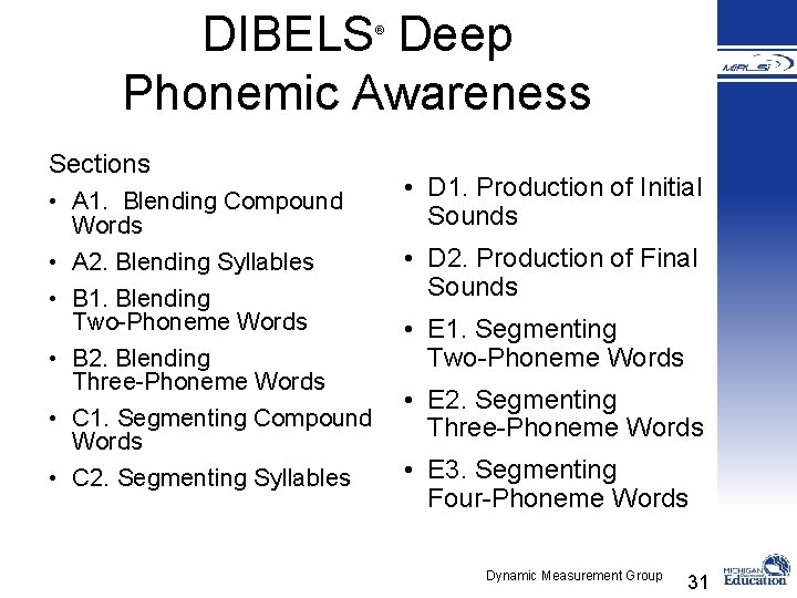 DIBELS Deep Phonemic Awareness ® Sections • A 1. Blending Compound Words • A