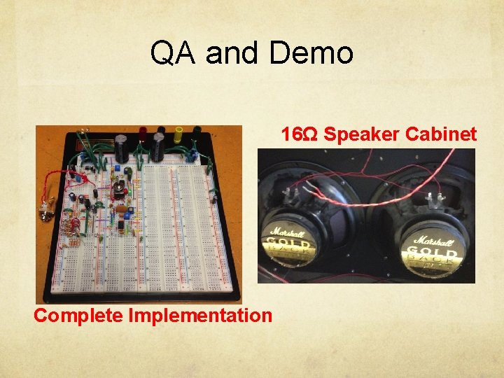 QA and Demo 16Ω Speaker Cabinet Complete Implementation 