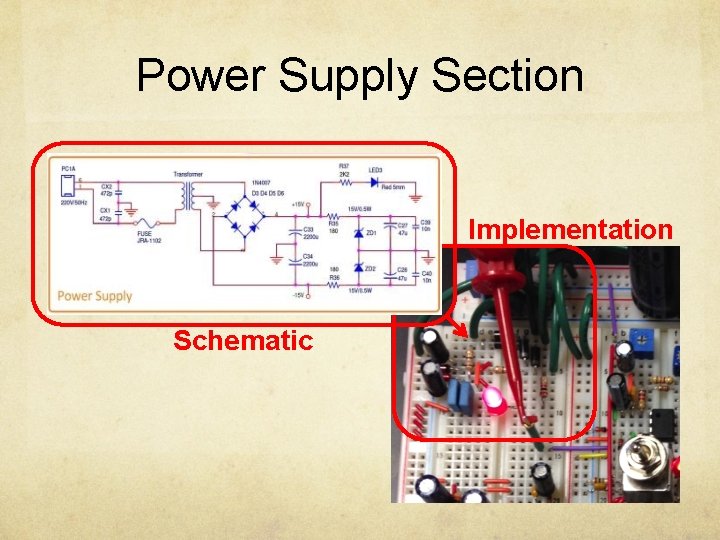 Power Supply Section Implementation Schematic 