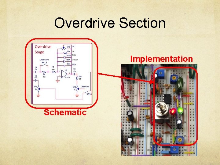 Overdrive Section Implementation Schematic 