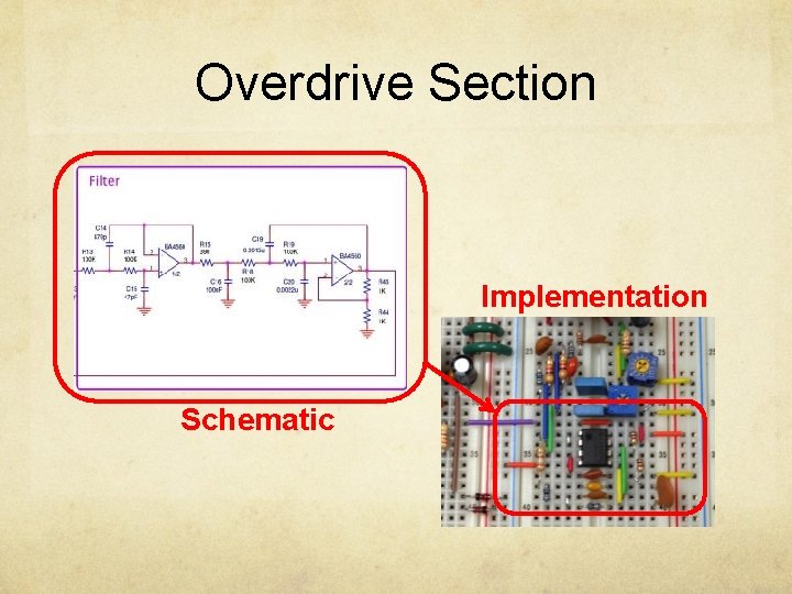Overdrive Section Implementation Schematic Overdrive Section Implementation Schematic
