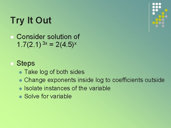 Try It Out l Consider solution of 1. 7(2. 1) 3 x = 2(4. Try It Out l Consider solution of 1. 7(2. 1) 3 x = 2(4.