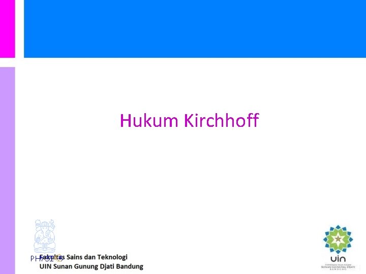 Hukum Kirchhoff PHYSI S 