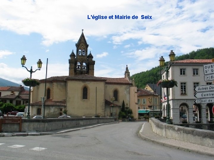 L'église et Mairie de Seix 