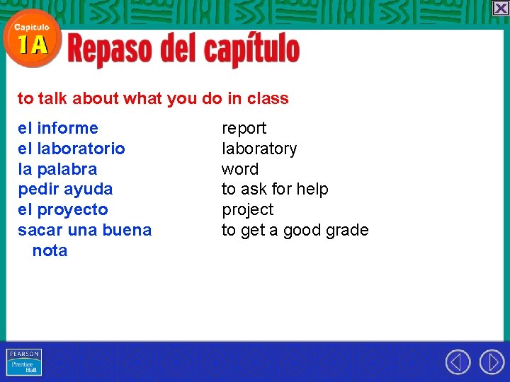 to talk about what you do in class el informe el laboratorio la palabra