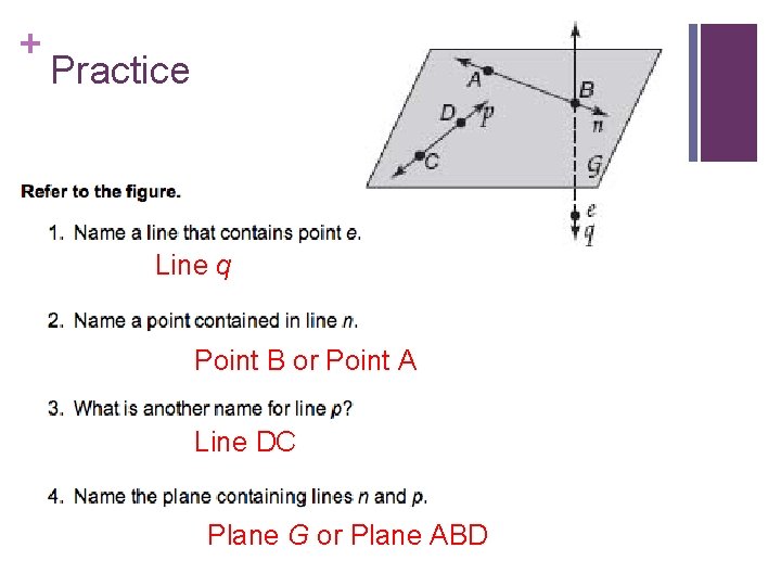 + Practice Line q Point B or Point A Line DC Plane G or