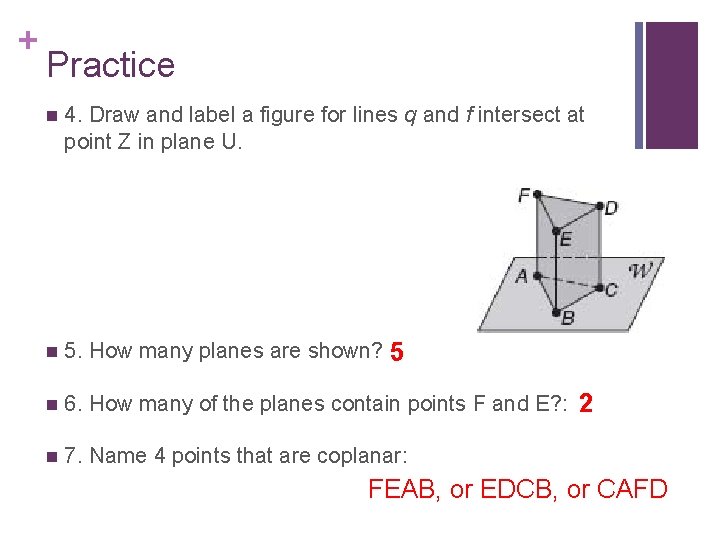 + Practice n 4. Draw and label a figure for lines q and f