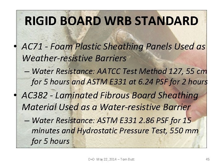 RIGID BOARD WRB STANDARD • AC 71 - Foam Plastic Sheathing Panels Used as