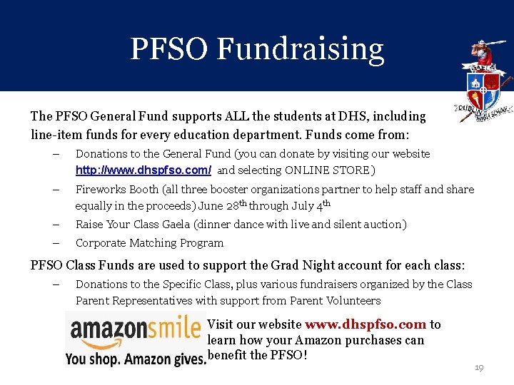 PFSO Fundraising The PFSO General Fund supports ALL the students at DHS, including line-item