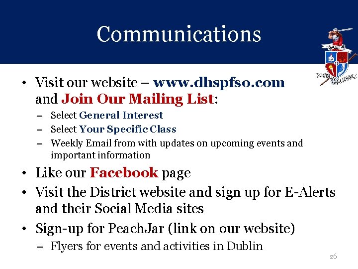 Communications • Visit our website – www. dhspfso. com and Join Our Mailing List: