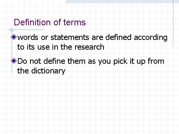 Definition of terms words or statements are defined according to its use in the