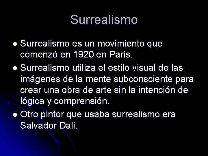 Surrealismo es un movimiento que comenzó en 1920 en Paris. l Surrealismo utiliza el