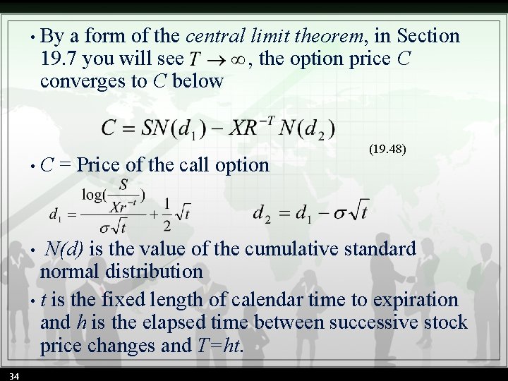  • By a form of the central limit theorem, in Section 19. 7