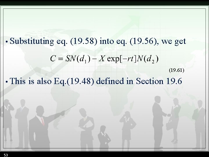  • Substituting eq. (19. 58) into eq. (19. 56), we get (19. 61)