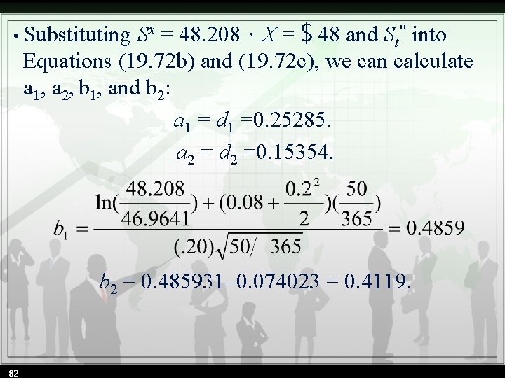  • Substituting Sx = 48. 208，X =＄48 and St* into Equations (19. 72