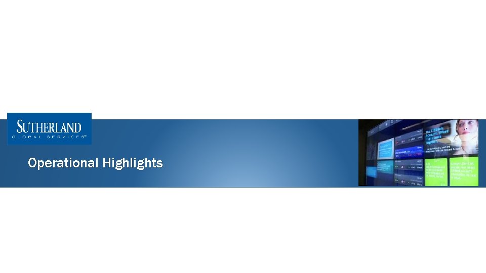 Operational Highlights 