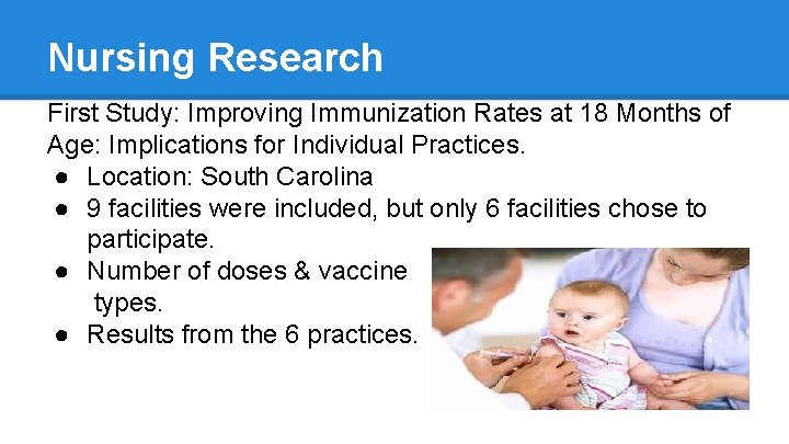 Nursing Research First Study: Improving Immunization Rates at 18 Months of Age: Implications for