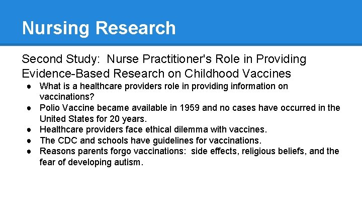 Nursing Research Second Study: Nurse Practitioner's Role in Providing Evidence-Based Research on Childhood Vaccines