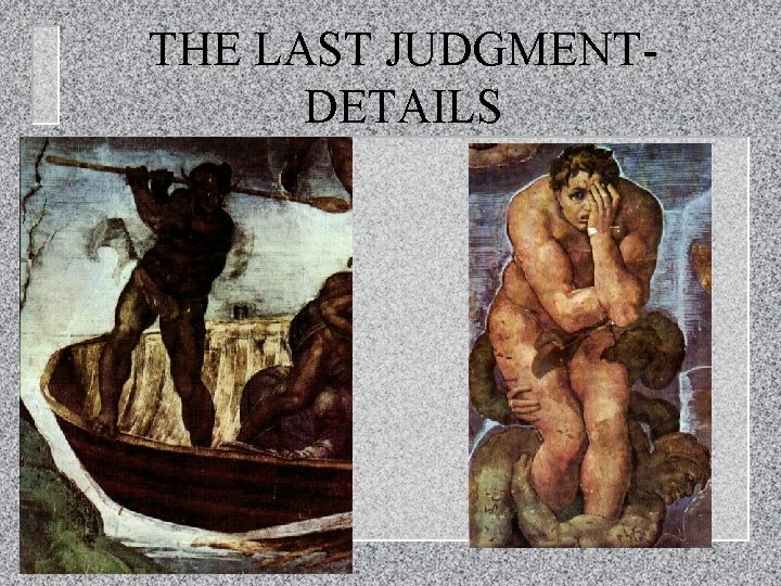 THE LAST JUDGMENTDETAILS 