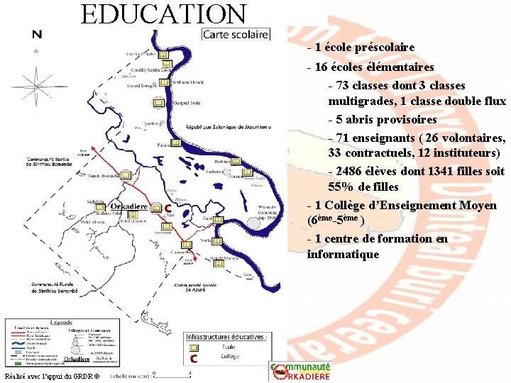 EDUCATION - 1 école préscolaire - 16 écoles élémentaires - 73 classes dont 3