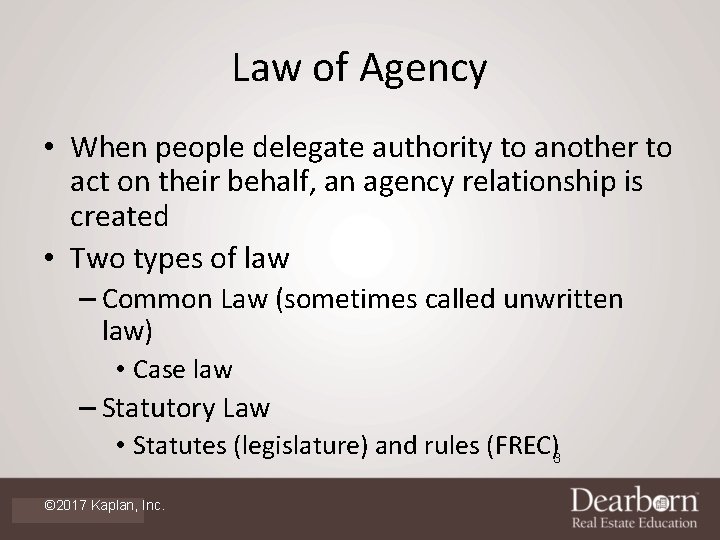 Law of Agency • When people delegate authority to another to act on their