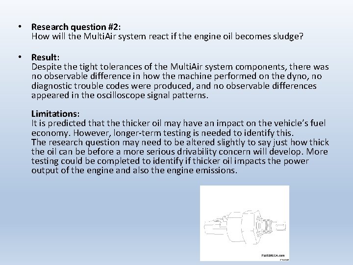  • Research question #2: How will the Multi. Air system react if the