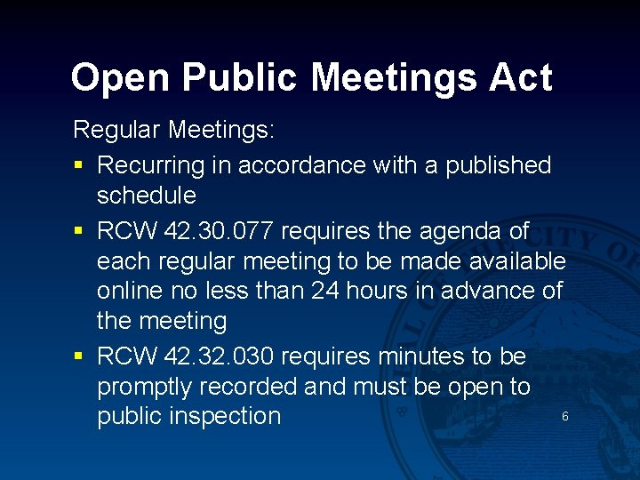 Open Public Meetings Act Regular Meetings: § Recurring in accordance with a published schedule