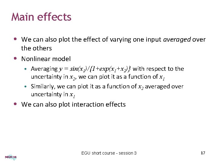 Main effects • We can also plot the effect of varying one input averaged