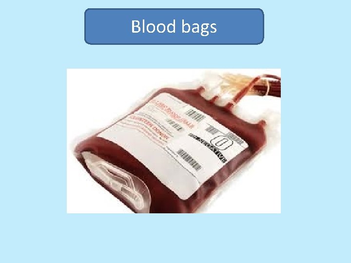 Blood bags 