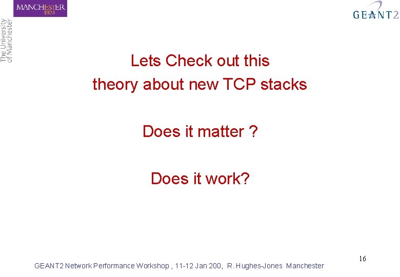 Lets Check out this theory about new TCP stacks Does it matter ? Does