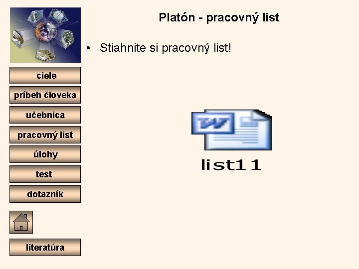 Platón - pracovný list • Stiahnite si pracovný list! ciele príbeh človeka učebnica pracovný