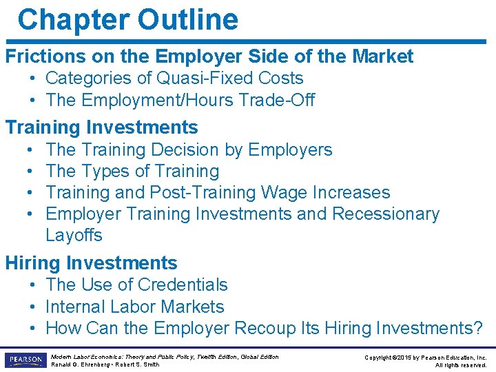 Chapter Outline Frictions on the Employer Side of the Market • Categories of Quasi-Fixed