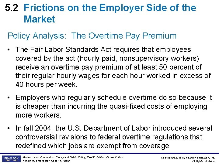 5. 2 Frictions on the Employer Side of the Market Policy Analysis: The Overtime