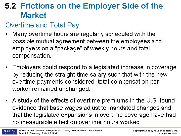 5. 2 Frictions on the Employer Side of the Market Overtime and Total Pay