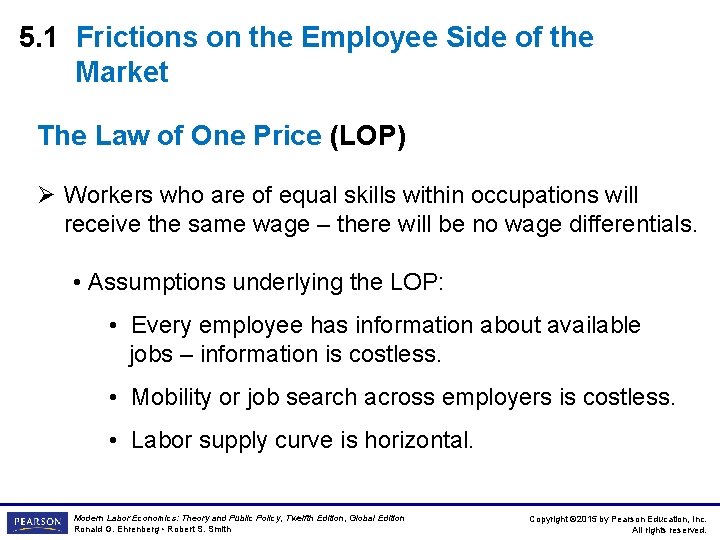 5. 1 Frictions on the Employee Side of the Market The Law of One