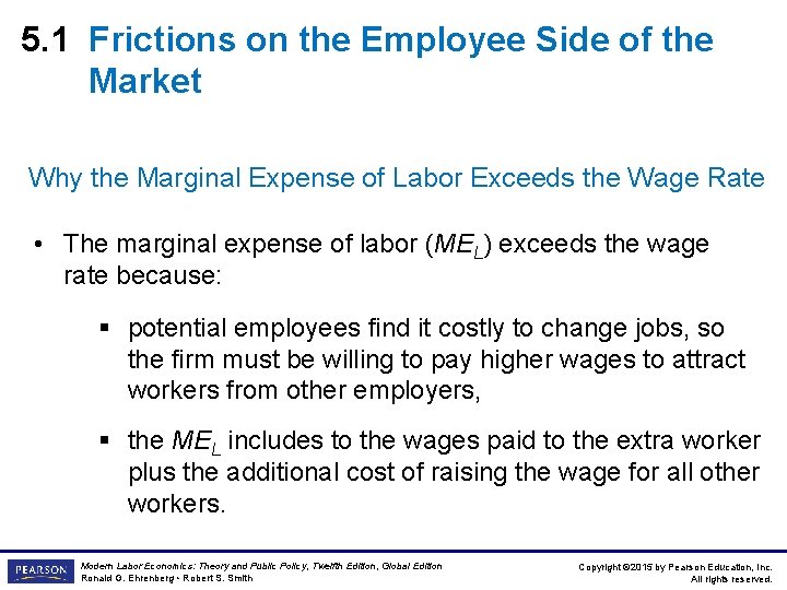 5. 1 Frictions on the Employee Side of the Market Why the Marginal Expense