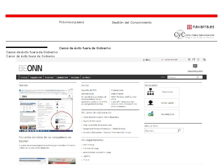 Próximos pasos Casos de éxito fuera de Gobierno Gestión del Conocimiento 