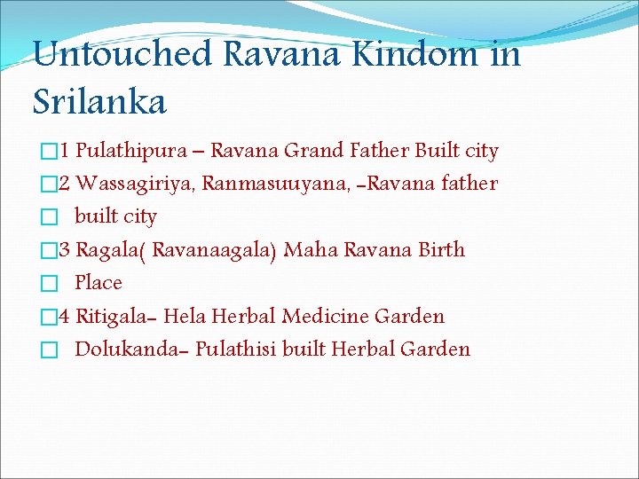 Untouched Ravana Kindom in Srilanka � 1 Pulathipura – Ravana Grand Father Built city