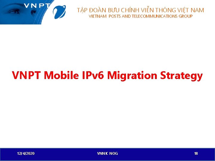 TẬP ĐOÀN BƯU CHÍNH VIỄN THÔNG VIỆT NAM VIETNAM POSTS AND TELECOMMUNICATIONS GROUP VNPT