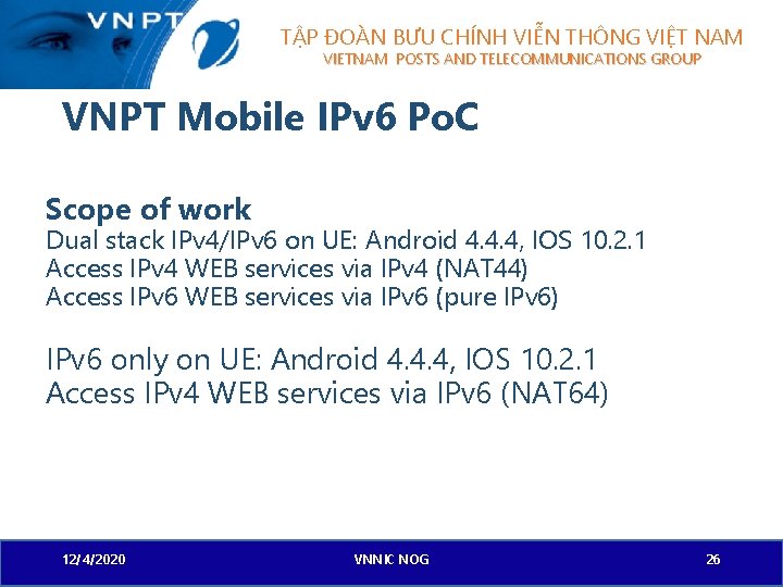 TẬP ĐOÀN BƯU CHÍNH VIỄN THÔNG VIỆT NAM VIETNAM POSTS AND TELECOMMUNICATIONS GROUP VNPT