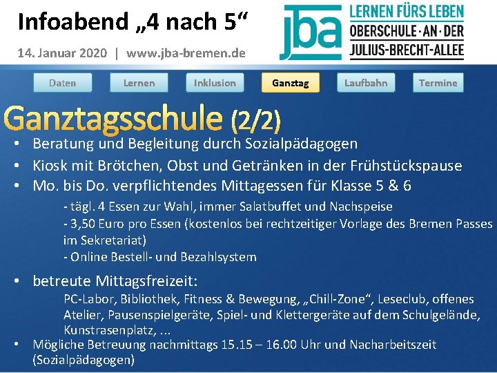 Infoabend „ 4 nach 5“ 14. Januar 2020 | www. jba-bremen. de Daten Lernen