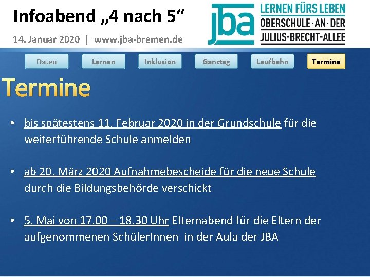 Infoabend „ 4 nach 5“ 14. Januar 2020 | www. jba-bremen. de Daten Lernen