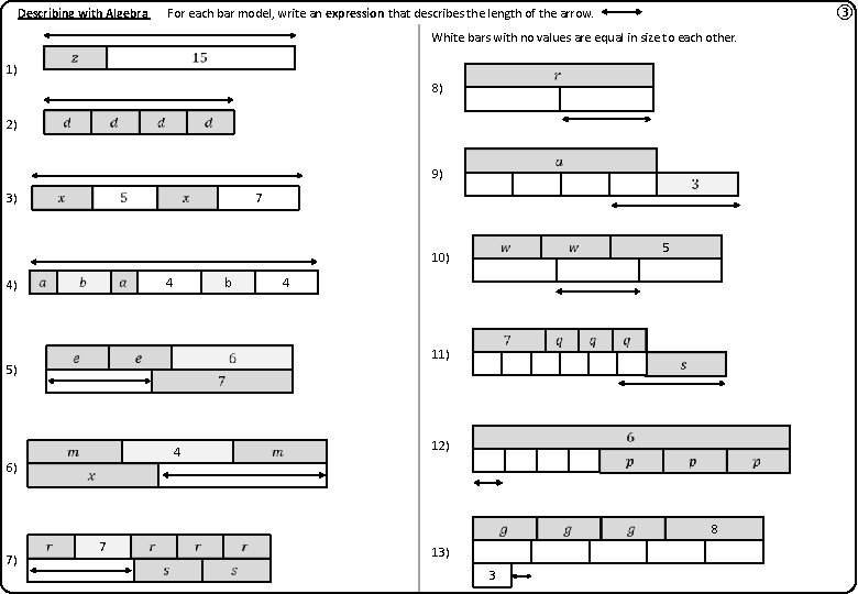 Describing with Algebra ③ For each bar model, write an expression that describes the