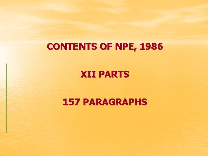 CONTENTS OF NPE, 1986 XII PARTS 157 PARAGRAPHS 