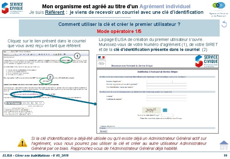 Mon organisme est agréé au titre d’un Agrément individuel Je suis Référent : je