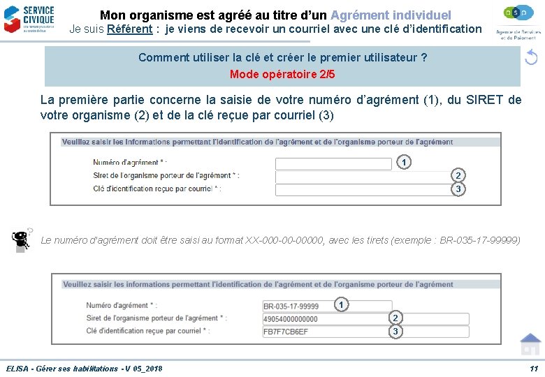 Mon organisme est agréé au titre d’un Agrément individuel Je suis Référent : je